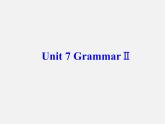 牛津译林初中英语七下Unit 7 Abilities GrammarⅡ课件