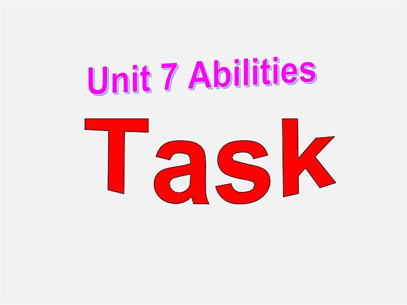 牛津译林初中英语七下 Unit 7 Abilities Task课件第1页