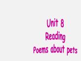 江苏省句容市天王中学七年级英语下册 Unit 8 Pets Reading 1课件