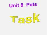 牛津译林初中英语七下Unit 8 Pets Task课件