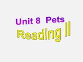 牛津译林初中英语七下Unit 8 Pets》Reading II课件