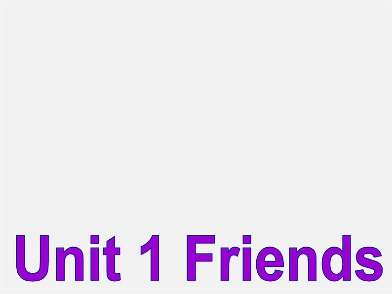 江苏省东海县横沟中学八年级英语上册 Unit 1 Friend Welcome to the Unit课件第2页