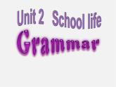 江苏省盐城市亭湖新区实验学校八年级英语上册 Unit 2 School life Grammar课件