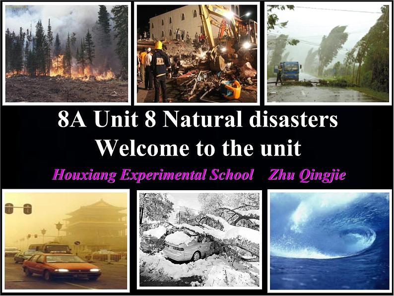 江苏省丹阳市后巷实验中学八年级英语上册《Unit 8 Natural disasters Comic strip and Welcome to the Unit》课件2第1页