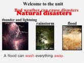 江苏省丹阳市后巷实验中学八年级英语上册《Unit 8 Natural disasters Comic strip and Welcome to the Unit》课件2