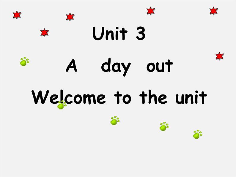 八年级英语上册 Unit 3 A day out Welcome to the unit课件（1）（新版）牛津版第1页