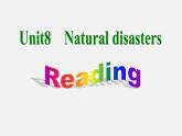 浙江師范大學附屬中學八年級英語上冊 Unit 8 Natural disasters reading 1課件