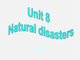 江蘇省溧水縣孔鎮(zhèn)中學(xué)八年級英語上冊 Unit 8 Natural disasters Task課件
