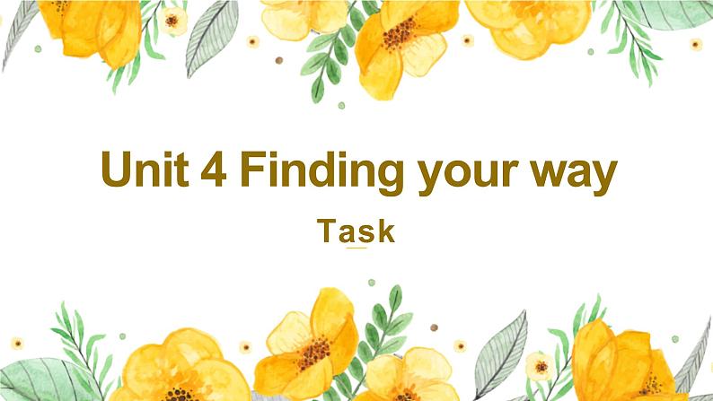 牛津译林版英语七下Unit 4 Finding your way第七课时 Task 课件+教案01