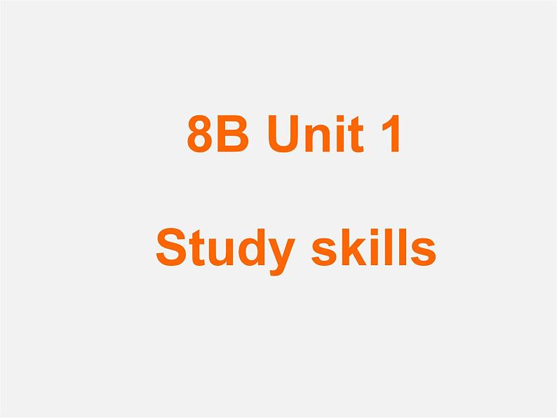 江苏省仪征市月塘中学八年级英语下册《Unit 1 Past and present Study Skills》课件01