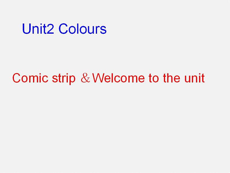 九年级英语上册 Unit 2 Colour Welcome to the unit课件（1）第1页