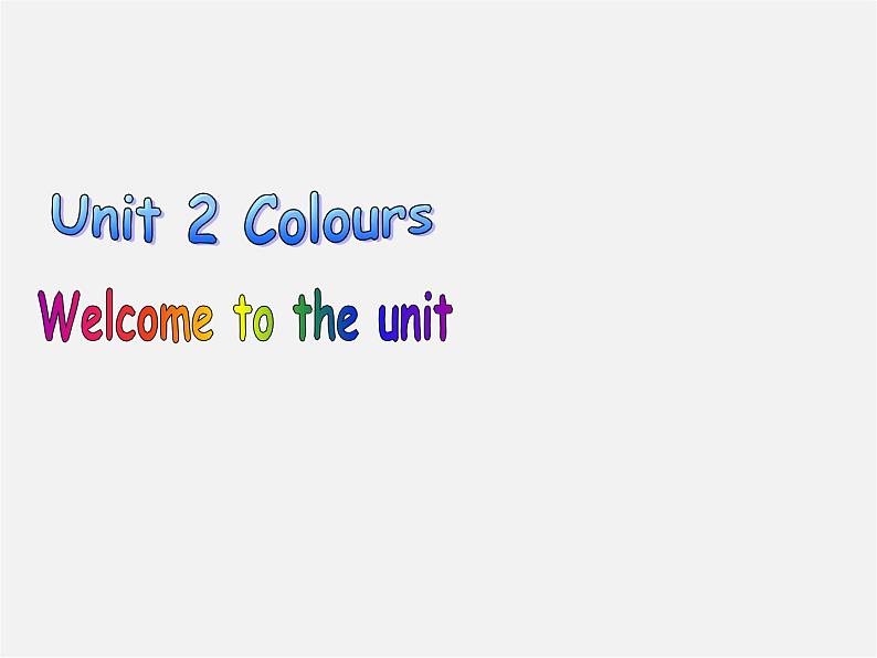 江苏省苏州市高新区第三中学校九年级英语上册《Unit 2 Colour Welcome to the Unit》课件01