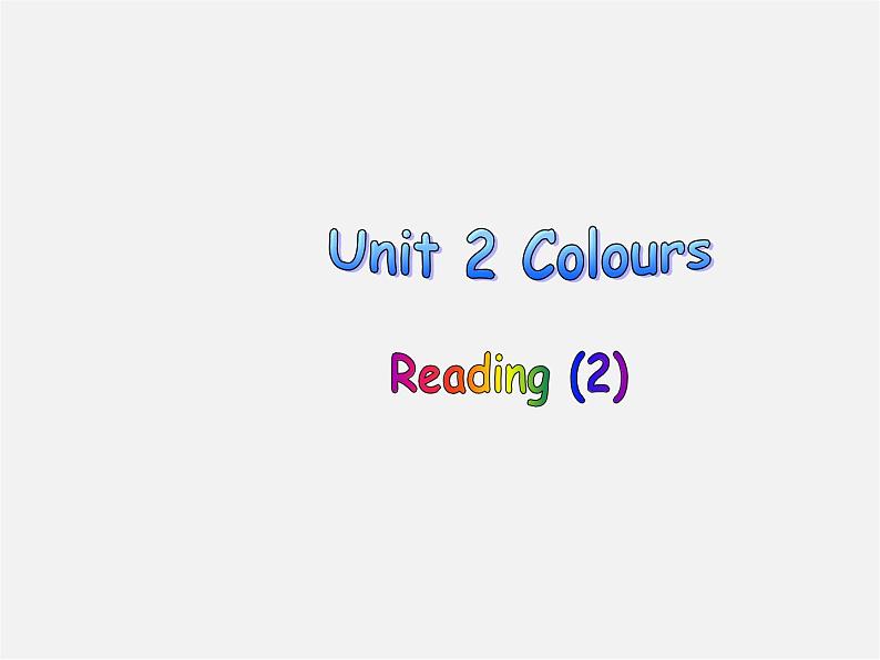 江苏省镇江市句容天王中学九年级英语上册 Unit 2 Colour Reading 2课件01