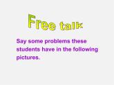 九年级英语上册 Unit 3 Teenage problems Comic strip & Welcome to the unit课件