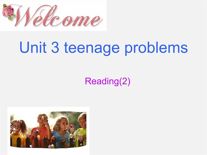 江苏省盐城大丰市万盈第二中学九年级英语上册 Unit 3 Teenage problems Reading2课件第1页