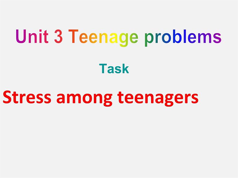 九年级英语上册 Unit 3 Teenage problems Task课件02