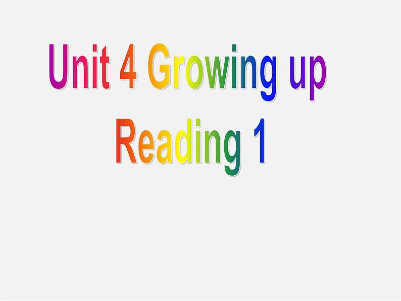 九年级英语上册 Unit 4 Growing up Reading课件第1页