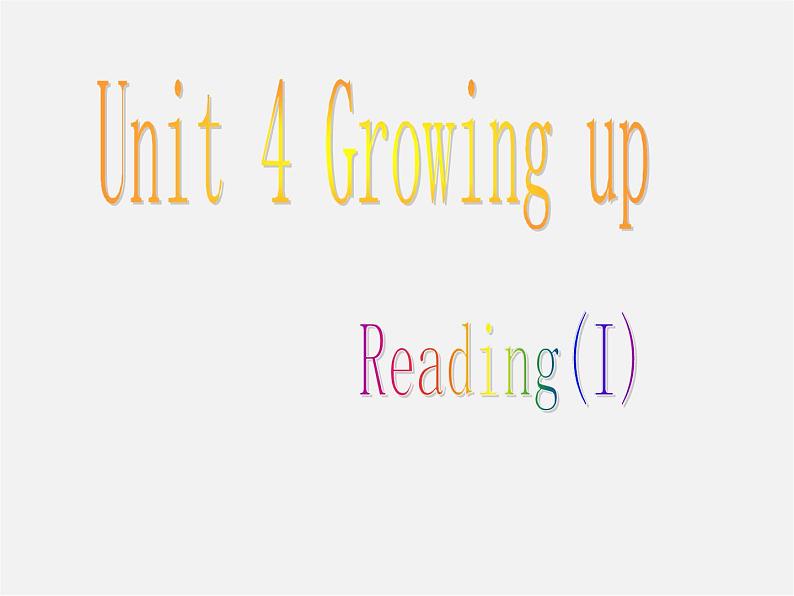 江苏省句容市天王中学九年级英语上册 Unit 4 Growing up Reading1课件第1页