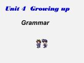 江蘇省句容市天王中學(xué)九年級英語上冊 Unit 4 Growing up Grammar課件
