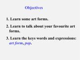 九年級(jí)英語(yǔ)上 冊(cè)九年級(jí)英語(yǔ)上冊(cè) Unit 5 Art world Welcome to the unit課件