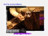 九年級(jí)英語(yǔ)上 冊(cè)九年級(jí)英語(yǔ)上冊(cè) Unit 5 Art world Welcome to the unit課件