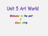 九年级英语上册 Unit 5 Art world Welcome to the unit课件