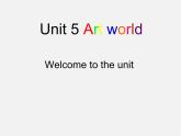 九年級(jí)英語(yǔ)上冊(cè) Unit 5 Art world Welcome to the unit課件2