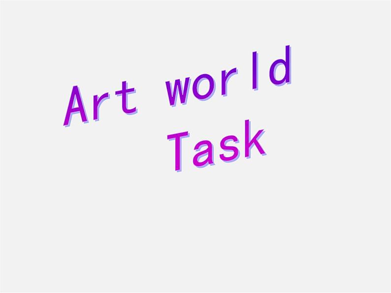 江苏省句容市天王中学九年级英语上册 Unit 5 Art world Task课件01