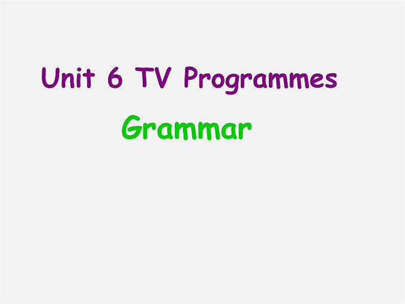 江苏省兴化市边城学校九年级英语上册 Unit 6 TV Programmes grammar课件第1页