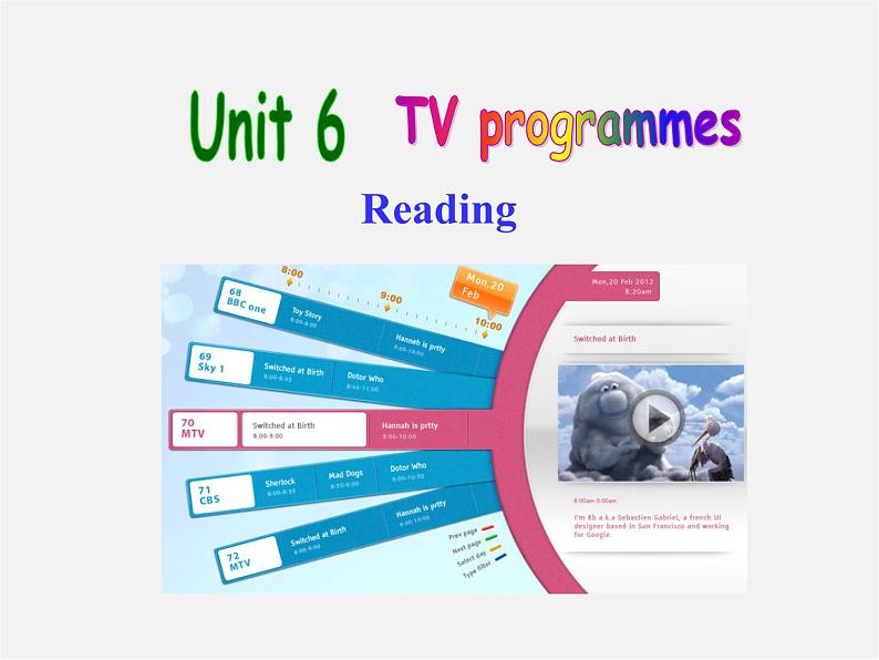 九年级英语上册 Unit 6 TV programmes Reading课件01