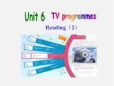江苏省句容市后白中学九年级英语上册 Unit 6 TV programmes Reading 2课件