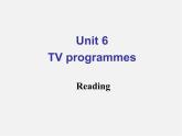 江苏省兴化市昭阳湖初级中学九年级英语上册《Unit 6 TV programmes Reading》课件