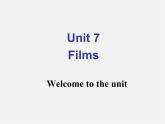 江苏省永丰初级中学九年级英语上册 Unit 7 Films Welcome to the Unit课件1
