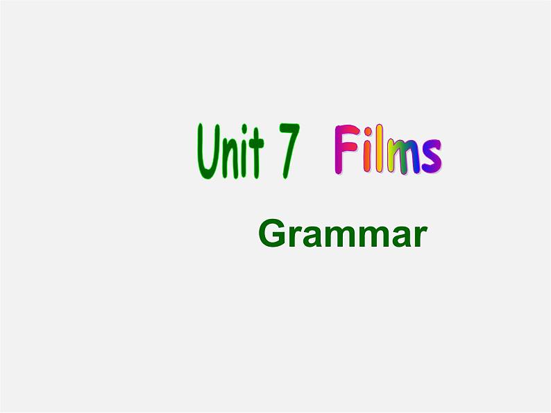 九年级英语上册 Unit 7 Films Grammar课件第1页