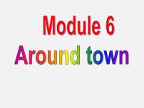 初中英语外研版 (新标准)七年级下册Module 6 Around townUnit 3 Language in use授课ppt课件