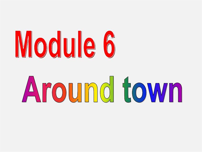 七年级英语下册 Module 6 Around town Unit 2 The London Eye is on your right.课件第1页