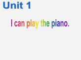 七年级英语下册 Module 2 What can you do Unit 1 I can play the piano.课件