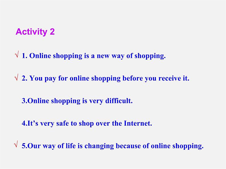 【世纪金榜】七年级英语下册 Module 5 Shopping Unit 2 You can buy everything on the Internet课件第6页