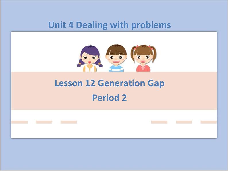 北师大英语八年级下册 Unit 4 Lesson 12 第二课时教学课件（无音频素材）01