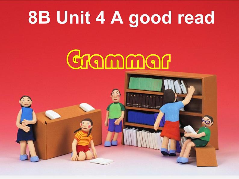 江苏省泗阳县南刘集中学八年级英语下册 Unit 4 A good read Grammar课件第1页