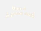 江蘇省興化市昭陽湖初級中學八年級英語下冊 Unit 4 A good read Welcome to the unit課件