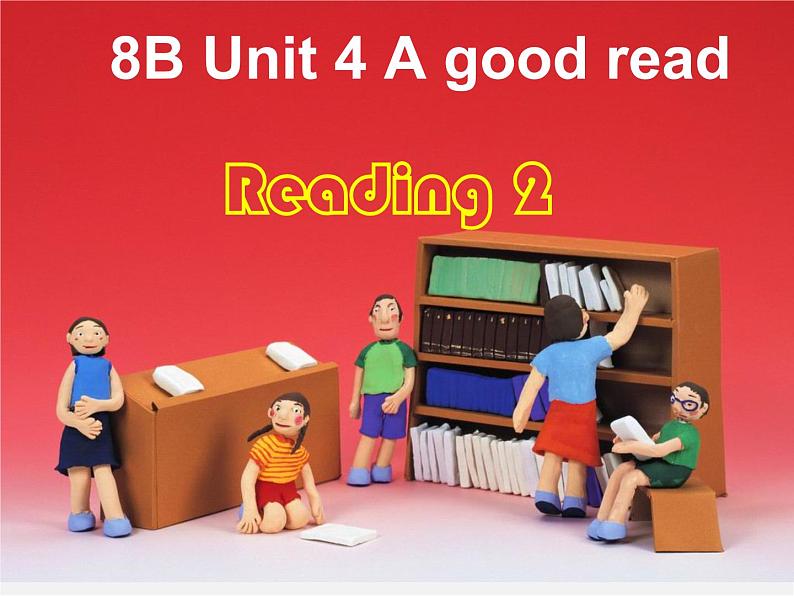 江苏省东海县横沟中学八年级英语下册 Unit 4 A good read Reading 2课件第1页