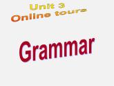 江苏省盐城市盐都县郭猛中学八年级英语下册《Unit 3 Online tours Grammar》课件