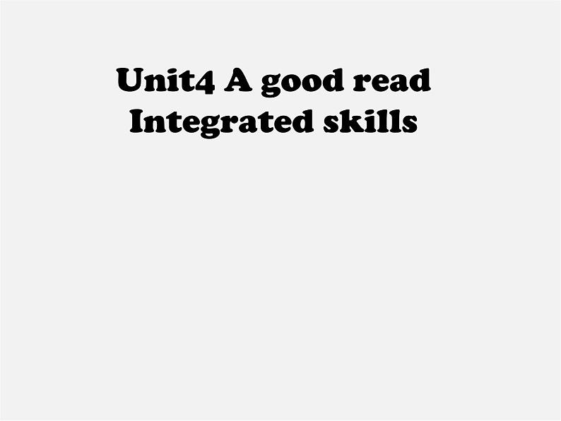 江苏省苏州市高新区第三中学校八年级英语下册 Unit 4 A good read Integrated skills & Task课件第1页