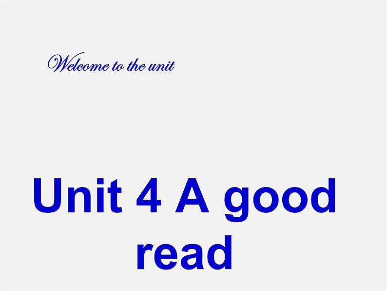 江苏省苏州市高新区第三中学校八年级英语下册 Unit 4 A good read Welcome to the Unit课件第1页