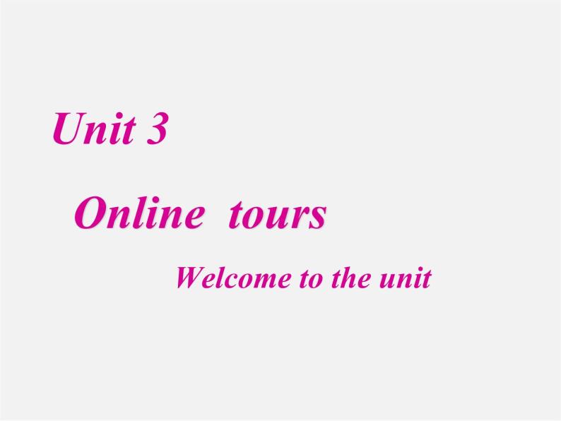 江苏省南京市长城中学八年级英语下册 Unit 3 Online tours Welcome to the unit课件101