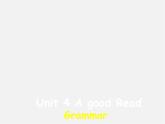 江苏省永丰初级中学八年级英语下册 Unit 4 A good read Grammar课件1