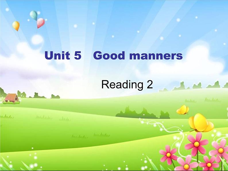 江苏省东海县横沟中学八年级英语下册 Unit 5 Good manners Reading 2课件第1页