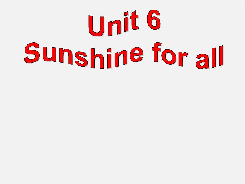 江苏省盐城市盐都县郭猛中学八年级英语下册《Unit 6 Sunshine for all Reading II》课件01