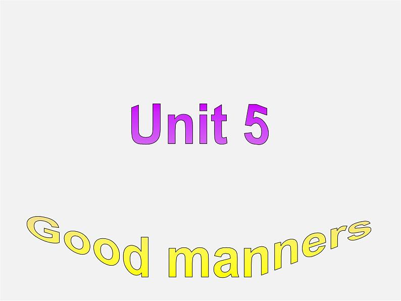 江苏省盐城市永丰初级中学八年级英语下册 Unit 5 Good manners Speak up & Study skills课件01